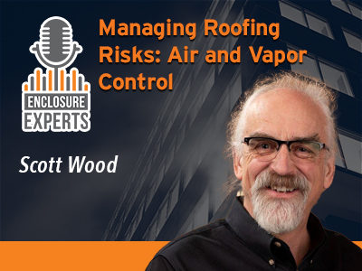 Managing Roofing Risks: Air and Vapor Control